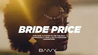 Boypee x Phyno x Chike | Gyration type beat &ldquo;BRIDE PRICE&rdquo; Afrobeat | Instrumental 2025