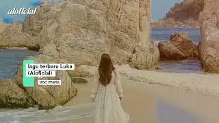 Lagu Ambon Terbaru Luka (Aloficiall) 