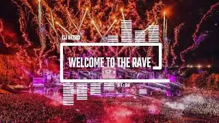 DJ WZRD - Welcome To The Rave
