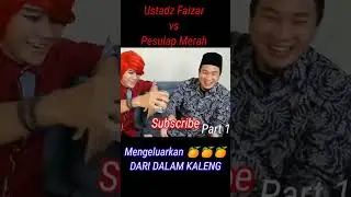 PESULAP MERAH VS USTADZ FAIZAR//SULAP JERUK MANIS#pesulapmerah#ilmumerah