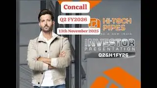 Concall Q2 FY2026 Hi-Tech Pipes  13th November 2025 ppt in desc #Hi-Tech Pipes 