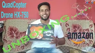 hx 750 drone unboxing and review | drone unboxing under 1500 | hx750 drone how to fly | HX 750 Drone