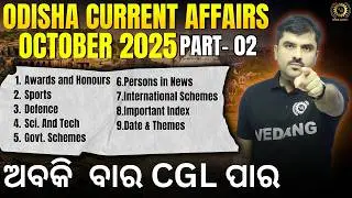 October  2025  part-02 Odisha Current Affairs | OSSC CGL 2025&ndash;26  Complete Current Affairs Analysis
