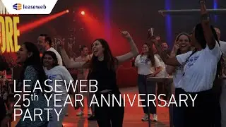 The ultimate staff party: Leaseweb&rsquo;s 25th Anniversary bash