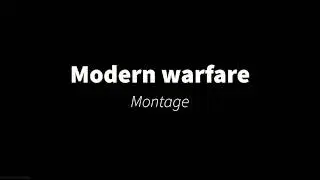 Call Of Duty modern warfare Montage #1 🔥🔥