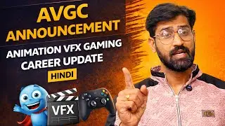 AVGC Announcement | Animation VFX Gaming Career Update | Hindi