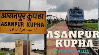 Exploring Asanpur Kupha कोसी से सटा हुआ रेलवे station #asanpurkupha #kosiriver #itsokvlog