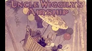 Grynlyng Gibbons. 'Uncle Wiggily's Airship' (Shadows Of Knight)