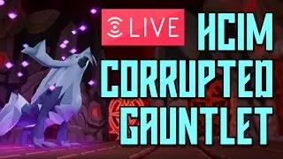 HC CORRUPTED GAUNTLET & MORE | LIVE 🎤