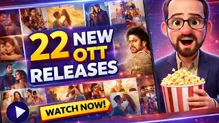 New OTT Releases | 22 Movies & Series Streaming Now