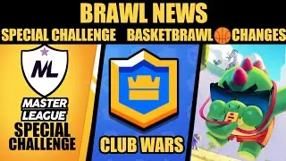 BRAWL NEWS 🚨 Club Wars ⚔️ New Master League Special Challenge🔥 BASKETBRAWL Changes🏀 Optional Update✨