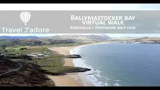 Virtual walk : Ballymastocker bay and Portsalon beach, February 2021
