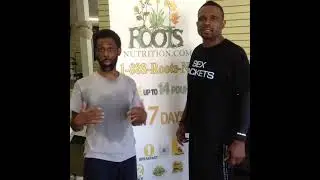 Darius McCray and Shawn Harrison talk about their experience at Roots Nutrition!