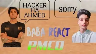 BABA REACT ON AHMED OP HACKING | PMCO HACKER |