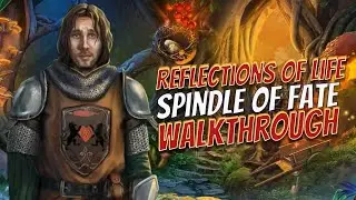Reflections Of Life 11 Spindle Of Fate Walkthrough l @GAMZILLA-