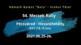 54. Mecsek Rally | Gy1 Pécsvárad - Hosszúhetény