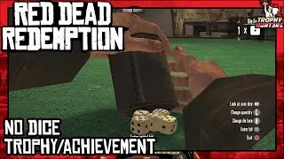 Red Dead Redemption - No Dice Trophy/Achievement