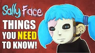 Sally Face: Things You Need To Know At The Start