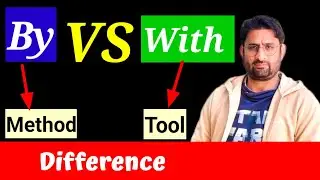Difference Between BY and WITH | English Grammar | English Time With Me | Azher Sir 