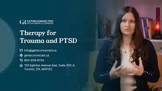 Trauma Therapy in Ontario - Get Reconnected Psychotherapy and Counselling | 905-439-6734
