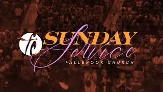 Sunday, December 28, 2025 11AM | Fallbrook Church