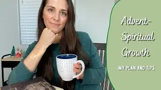 Advent Spiritual Practices | Tips for Moms | My Plans