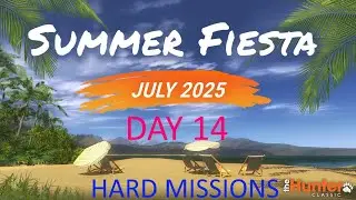 theHunter Classic : Summer Fiesta 2025 Event Day 14 - Hard Missions