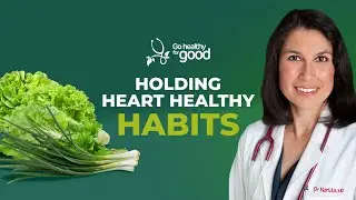 Holding Heart Healthy Habits