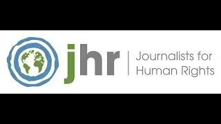The Power of Journalists for Human Rights (JHR)