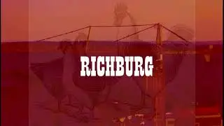 Richburg. TV Series Pilot. Sponsored by 'Big Daddy's Squirrel Emporium'.