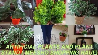 Meesho Home decor haul /Artificial plants/Plant Stand/ Budget friendly meesho haul/indoor plants
