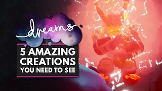 5 Amazing DREAMS Creations You Need to See! Final Fantasy VII Remake, Ghost of Tsushima & More!