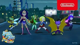 DC Super Hero Girls: Teen Power Overview Trailer &ndash; Nintendo Switch