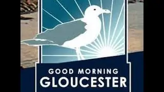Good Morning Gloucester Podcast