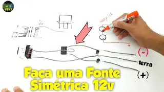 Como fazer uma Fonte Simétrica 12v.
