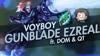 Voyboy: CRAZY GUNBLADE EZREAL ft Dom+Qtpie (Full Ranked Gameplay)