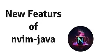 New Features of nvim-java