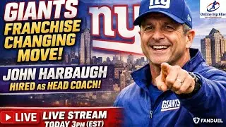 New York Giants Land John Harbaugh — A Franchise-Altering Head Coach HIRE! - LIVE 3pm TODAY