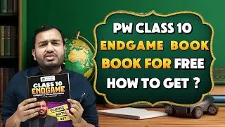 Pw Class 10 EndGame Book For Free | How to  get? in Pw Class 10th EndGame | Pw Class 10th Free Book