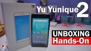 YU YUNIQUE 2 Unboxing & Review 2017 | Price 5,9999 Rs | Best Budget Smart Phone Hands On | India