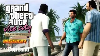 GTA Vice City Definitive Edition Mission #22 - Cop Land