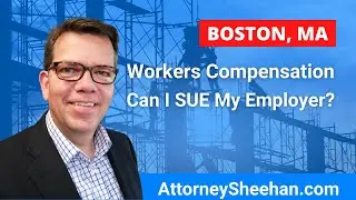 Can I Sue My Employer For A Work Accident In MA? | Boston Workers Comp Lawyer