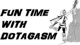 Fun time with Dotagasm