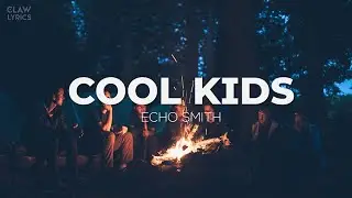 Echosmith - Cool Kids [Lyrics Video]