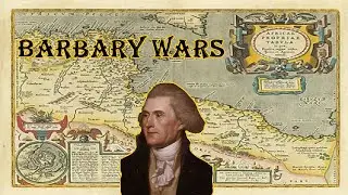 America's Forgotten War: Thomas Jefferson and the barbary pirates
