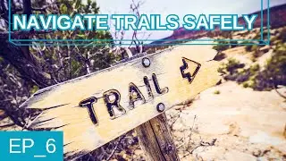 The Pillars of Safety: Navigating the Trails Safely | Jennifer's Travels