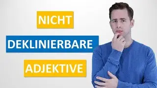 Nicht deklinierbare Adjektive | Schrecklich Deutsch