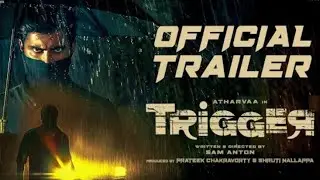 Trigger trailer tamil dubbed movie / sam  anton athervaa tanya trigger south