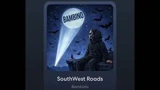 SouthWest Roads [INSTRUMENTAL]