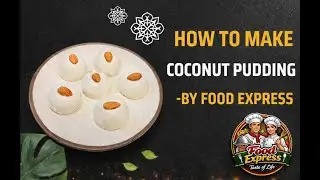 Coconut Pudding I Home Made Sweet I Quick Recipe I Coconut sweet dish